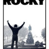 A person stands with arms raised facing a statue at the top of stone steps, with the word ROCKY in bold letters above—a tribute to the iconic 1976 movie starring Sylvester Stallone. Movie poster print available in A1 to A4 sizes.