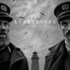 Black and white movie poster for The Lighthouse film shows two men in sailors uniforms standing in front of a lighthouse with birds flying in the cloudy sky. Movie poster print available in A1 to A4 sizes.