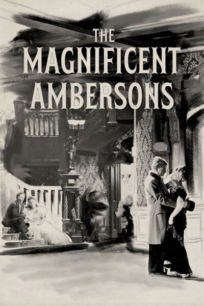 Black-and-white poster for the 1949 film The Magnificent Ambersons, featuring two couples in an ornate, vintage interior with the title text at the top. Movie poster print available in A1 to A4 sizes.