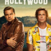 Two men stand in front of a car with a sunset backdrop; bold text above them reads Once Upon a Time in... Hollywood, the acclaimed 2019 movie directed by Quentin Tarantino. Movie poster print available in A1 to A4 sizes.