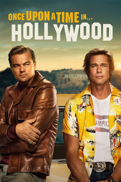 Two men stand in front of a car with a sunset backdrop; bold text above them reads Once Upon a Time in... Hollywood, the acclaimed 2019 movie directed by Quentin Tarantino. Movie poster print available in A1 to A4 sizes.