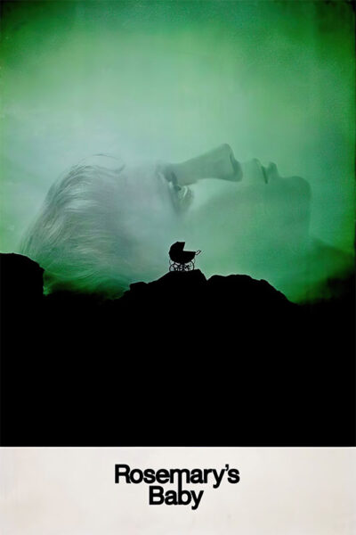 A green-tinted image shows a womans face in the background and a silhouette of a baby carriage on a hill, with the text Rosemarys Baby at the bottom, capturing the eerie atmosphere of the 1968 horror film. Movie poster print available in A1 to A4 sizes.