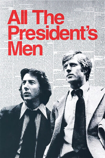 Two men in suits stand before a backdrop of text, with the title All the Presidents Men in bold red letters—capturing the tense atmosphere of this iconic 1976 political thriller. Movie poster print available in A1 to A4 sizes.