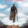 A man in a suit holding a suitcase and umbrella appears to float above a mansion, with Being There, the 1979 film starring Peter Sellers, in red at the top against a cloudy sky. Movie poster print available in A1 to A4 sizes.