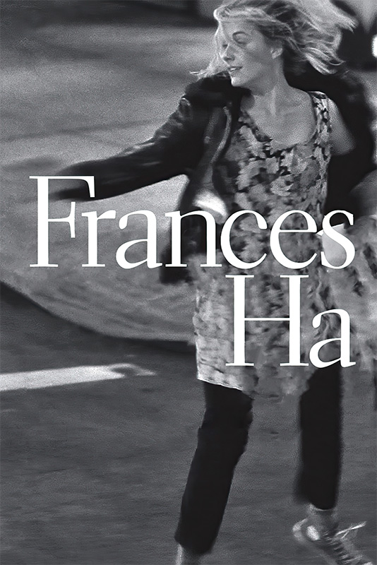 product-image Black and white image of a woman in a dress and jacket spinning outdoors, with the text Frances Ha overlaid in large white letters from the 2012 movie. Movie poster print available in A1 to A4 sizes.