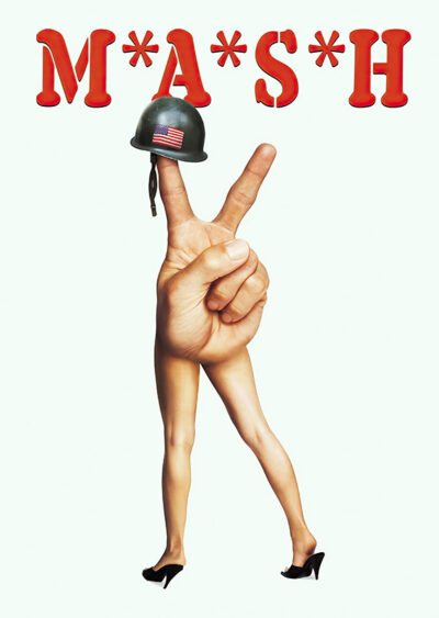 A hand making a peace sign with two fingers, the fingers depicted as womens legs in high heels, and an army helmet with a U.S. flag resting on the raised fingers. The text M*A*S*H appears above. Movie poster print available in A1 to A4 sizes.