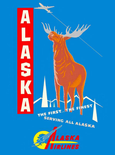 Vintage Alaska Airlines travel poster features a moose, an airplane, mountains, and the slogans The First...The Finest Serving All Alaska and Alaska Airlines on a blue background. Poster print available in A1 to A4 sizes.