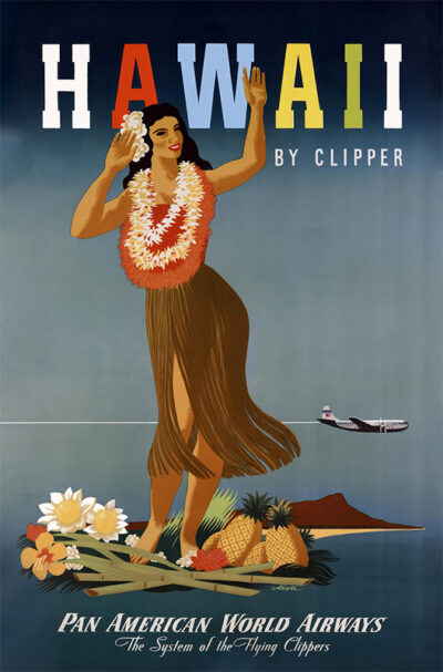 Vintage Pan Am poster of a hula dancer in a grass skirt with leis, fruit, and a plane in the background; text promotes Hawaii travel by Clipper from Pan American World Airways. Poster print available in A1 to A4 sizes.