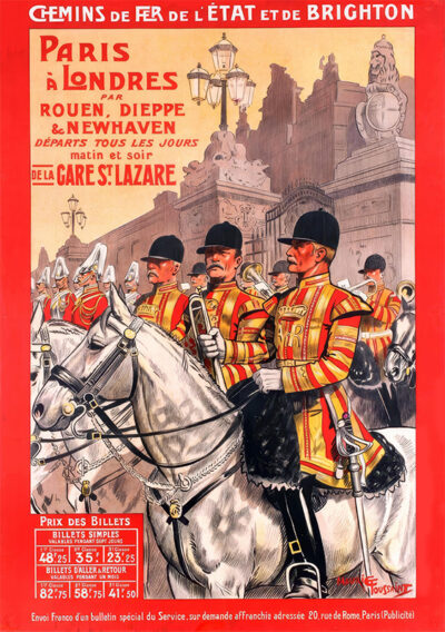 Vintage travel poster showing uniformed guards on horseback leading a parade, advertising Paris à Londres Chemins de Fer routes from Gare St. Lazare to London and Brighton via Rouen, Dieppe, and Newhaven. Poster print available in A1 to A4 sizes.