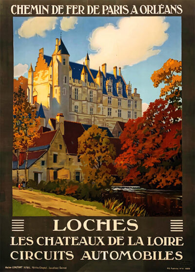 Vintage travel poster by CONSTANT-DUVAL Léon featuring a grand château on a hill with houses below, advertising railway circuits to Loches and the Chateaux de la Loire from Paris to Orléans. Poster print available in A1 to A4 sizes.