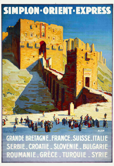 Vintage 1927 poster advertising the Simplon Orient Express, featuring a historic castle in Aleppo, Syria, with people gathered at its entrance. Artwork by Joseph de la NEZIÈRE lists countries on the train’s route. Poster print available in A1 to A4 sizes.