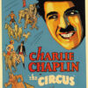 Vintage movie poster for the 1928 Charlie Chaplin classic The Circus, featuring Chaplin’s smiling face, circus performers, animals, and bold, colourful text. Movie poster print available in A1 to A4 sizes.