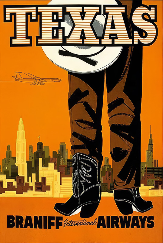Vintage travel poster featuring a person in cowboy boots holding a hat, set against a city skyline and airplane, with the words Texas and Braniff International Airways. Poster print available in A1 to A4 sizes.