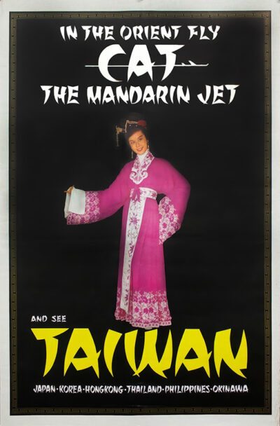 A 1961 Civil Air Transport travel poster features a woman in traditional attire and reads: In the Orient fly CAT, the Mandarin Jet, and see Taiwan: Japan, Korea, Hong Kong, Thailand, Philippines, Okinawa. Poster print available in A1 to A4 sizes.