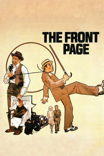 Vintage-style 1974 movie poster for The Front Page featuring two men in suits, one holding a phone and the other with a cane, with smaller figures and cameras below. Movie poster print available in A1 to A4 sizes.