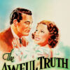 A vintage 1937 movie poster featuring a man and woman smiling at each other, with the title “The Awful Truth” in large text at the bottom. Movie poster print available in A1 to A4 sizes.
