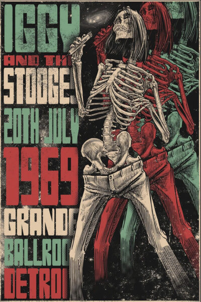 Illustrated poster featuring skeletons dancing with text promoting an Iggy and the Stooges concert on July 20, 1969, at Detroit’s legendary Grande Ballroom. Poster prints available in A1 to A4 sizes.