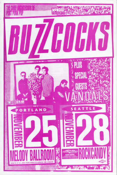 A concert poster for Buzzcocks with Special Guests Vandals, showcasing their Portland Seattle concert: November 25 at Melody Ballroom, Portland, and November 28 at Rockcandy, Seattle. Poster prints available in A1 to A4 sizes.