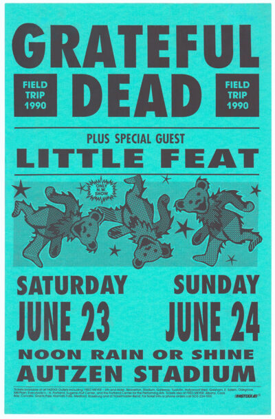 A teal Grateful Dead concert poster with Little Feat for the Field Trip 1990, listing June 23 and 24 shows at Autzen Stadium, features playful dancing bear illustrations. Poster prints available in A1 to A4 sizes.