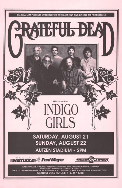 Poster for the Grateful Dead concert with special guest Indigo Girls at Autzen Stadium on August 21-22, featuring a band photo and all event details. Poster prints available in A1 to A4 sizes.