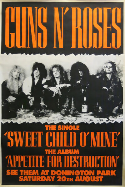 Promotional poster for Guns N Roses featuring the band, highlighting their single Sweet Child O Mine, album Appetite for Destruction, and their August 20 concert at Donington Park. Poster prints available in A1 to A4 sizes.