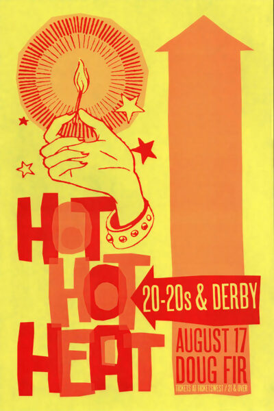 A stylized concert poster featuring a hand holding a lit match, bold red text that reads HOT HOT HEAT, and event details for their show on August 17 at Doug Fir. Poster prints available in A1 to A4 sizes.