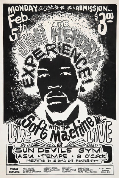 Black and white concert poster for The Jimi Hendrix Experience with The Soft Machine, dated Monday, Feb 5, at ASU Sun Devils Gym; bold text surrounds a stylized portrait of Hendrix. Poster prints available in A1 to A4 sizes.