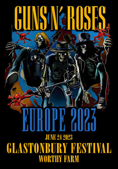 Concert poster featuring skeletons dressed as Guns N Roses band members with text: Guns N Roses Europe 2023, June 24 2023, Glastonbury Festival 2023, Worthy Farm. Poster prints available in A1 to A4 sizes.