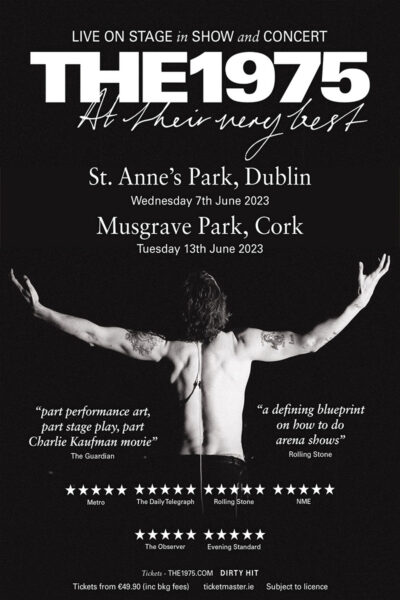 Black and white Concert Poster for The 1975’s shows in Dublin and Cork, featuring a shirtless person with arms raised and event details in bold white text. Poster prints available in A1 to A4 sizes.