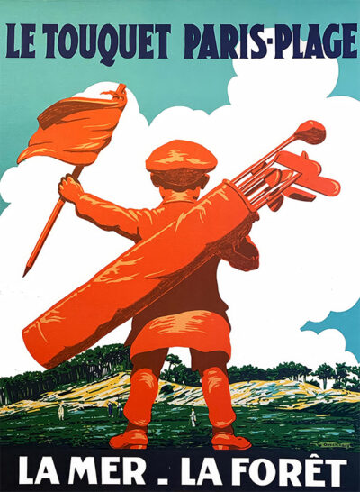 Vintage travel poster of a person holding a flag and golf clubs, facing a golf course, with Le Touquet Paris-Plage and La Mer . La Forêt text—a perfect piece for Paris Travel or Le Touquet enthusiasts. Poster print available in A1 to A4 sizes.