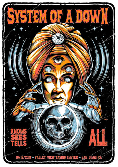 Illustrated 2018 concert poster for System Of A Down, featuring a four-eyed fortune teller and a crystal ball with a skull, showcasing event details for the San Diego concert at Valley View Casino Centre. Poster prints available in A1 to A4 sizes.