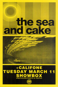 The Sea and Cake + Califone – Showbox Concert Poster