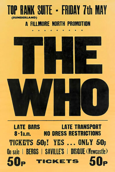 Vibrant yellow Sunderland Concert Poster for The Who, advertising their show on Friday, May 7th at Top Rank Suite. Tickets are 50p, with late bars and transport available. A1 to A4 poster print.