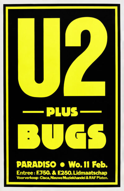 A black and yellow Paradiso Concert poster for U2 and Bugs performing on Wednesday, February 11. Ticket prices and presale locations are listed at the bottom. A1 to A4 poster print.