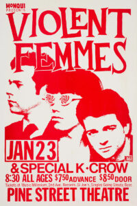Violent Femmes & Special K.Crow – Pine Street Theatre Concert Poster