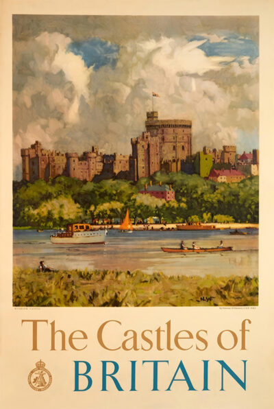 Vintage British Travel poster of Windsor Castle with boats and a river in the foreground, titled The Castles of Britain in large text at the bottom. Poster print available in A1 to A4 sizes.