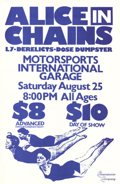 Concert poster for Alice in Chains with L7, Derelicts, and Dose Dumpster on August 25, 8:00 PM at Motorsports International Garage. Tickets: $8 advance, $10 day of show. Don’t miss this epic night at the iconic Garage!. Poster prints available in A1 to A4 sizes.