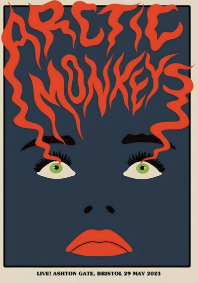 Poster with stylized red text reading Arctic Monkeys shaped like hair above a cartoon face with green eyes and orange lips. Below: LIVE ASHTON GATE, BRISTOL 2023 celebrates their energetic return on 29 May. Poster prints available in A1 to A4 sizes.